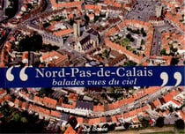 Nord-pas-de-calais - balades vues du ciel