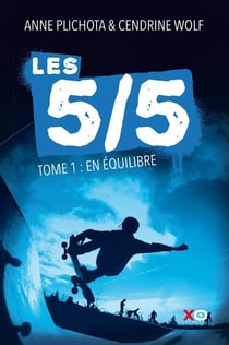 Les 5/5 Tome 1 : en équilibre