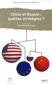 Chine et Russie : quelles stratégies ?