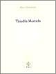 Taudis/autels