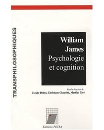 William James : psychologie et cognition