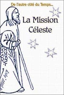 Mission celeste (edition 2005)