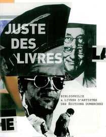 Juste des livres - bibliophilie & livres d'artistes des éditions Dumerchez
