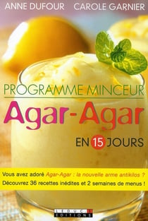 Programme minceur agar-agar en 15 jours