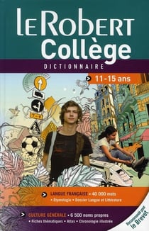 Dictionnaire le robert - collège - 11/15 ans (édition 2010)