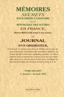 Mémoires, secrets ou journal d'un observateur t.17