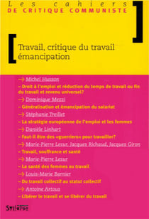 Les cahiers de critique communiste - travail, critique du travail et émancipation