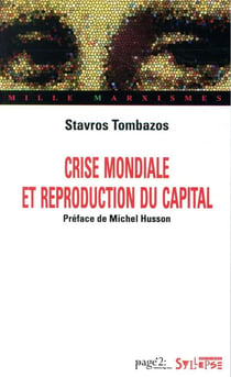 Crise mondiale et reproduction du capital