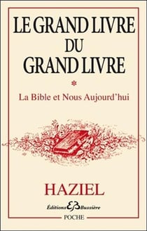 Le grand livre du grand livre t.1 - la Bible et nous aujourd'hui