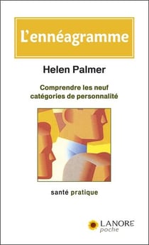 L'ennéagramme - comprendre les neuf catégories de personnalité