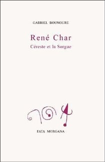René char, céreste et la sorgue (2e édition)