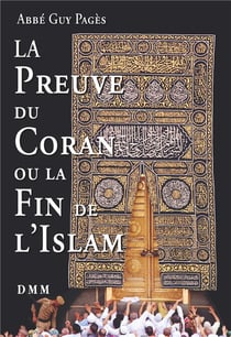 La preuve du Coran et la fin de l'Islam