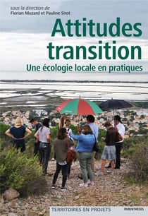 Attitudes transition : Une écologie locale en pratiques