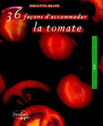 36 façons d'accomoder la tomate