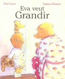 Eva veut grandir