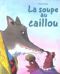 La soupe au caillou