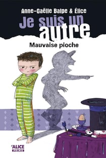 Je suis un autre Tome 3 - mauvaise pioche