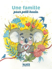 Une famille pour petit koala : l'histoire d'une adoption