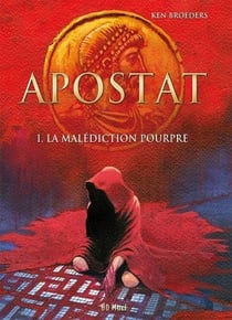 Apostat t.1 - la malédiction pourpre