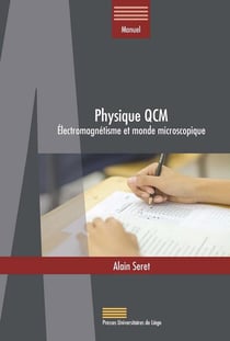 Physique QCM : électromagnétisme et monde microscopique