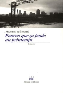 Pourvu que ça fonde au printemps