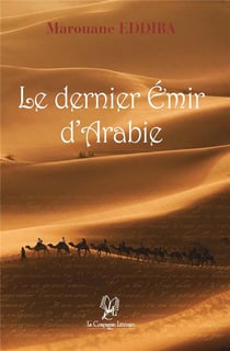 Le dernier emir d'Arabie