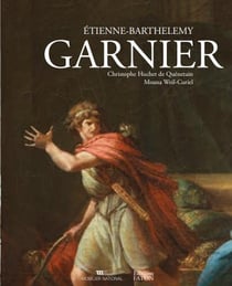 Étienne Barthélemy Garnier (1765-1849) : de l'Académie royale à l'Institut de France