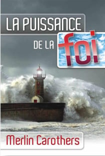 La puissance de la foi