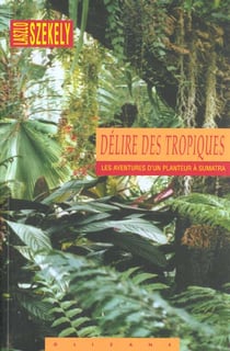 Délire des tropiques