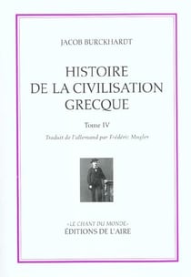Histoire de la civilisation grecque t4