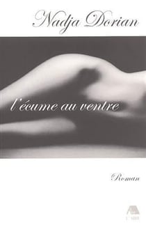 L'écume au ventre