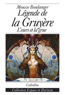Legende de la gruyere