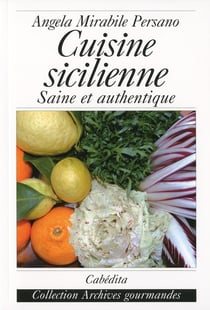 Cuisine sicilienne, saine et authentique