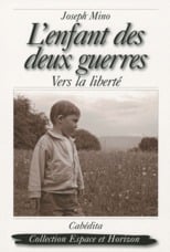 L'enfant des deux guerres