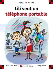 Lili veut un téléphone portable