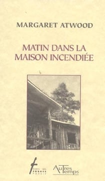 Matin dans la maison incendiee