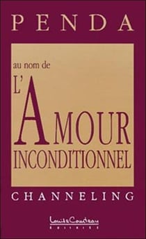 Au nom de l'amour inconditionnel - penda tome 2