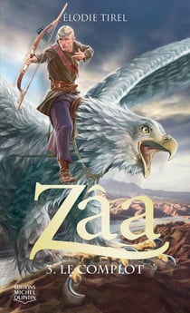Zâa Tome 3 : le complot