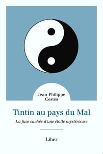 Tintin au pays du mal : la face cachée d'une étoile mystérieuse