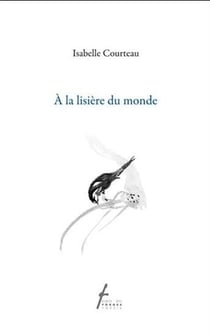 A la lisiere du monde