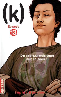 (k) t.13 - du mercurochrome sur le coeur