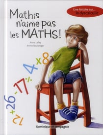 Mathis n'aime pas les maths