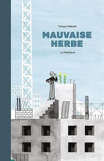 Mauvaise herbe