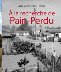 À la recherche de pain-perdu