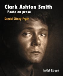Clark ashton smith, poète en prose
