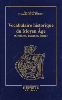 Vocabulaire historique du moyen âge (2e édition)