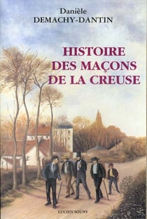 Histoire des macons de la creuse