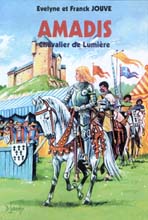 Amadis - chevalier de lumière