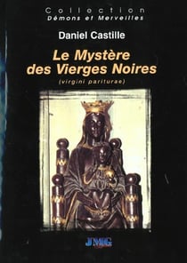 Mystere des vierges noires (le)