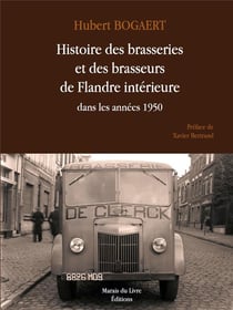 Histoire des brasseries et des brasseurs de flandre interieure dans les annees 1950